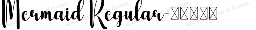 Mermaid Regular字体转换